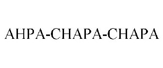 AHPA-CHAPA-CHAPA