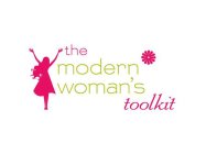 THE MODERN WOMAN'S TOOLKIT