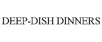 DEEP-DISH DINNER