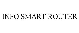 INFO SMART ROUTER