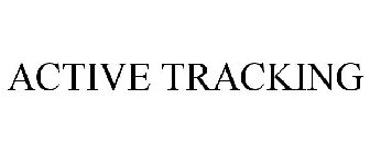 ACTIVE TRACKING