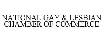 NATIONAL GAY & LESBIAN CHAMBER OF COMMERCE