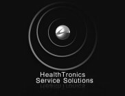 HEALTHTRONICS SERVICE SOLUTIONS