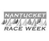 NANTUCKET RACE WEEK