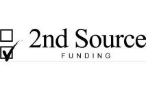 2ND SOURCE FUNDING