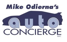 A U T O CONCIERGE MIKE ODIERNA'S LLC