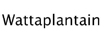 WATTAPLANTAIN