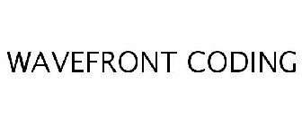 WAVEFRONT CODING