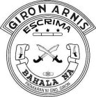 GIRON ARNIS ESCRIMA BAHALA NA PATAKARAN NI GNG. GIRON