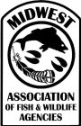 MIDWEST ASSOCIATION OF FISH & WILDLIFE AGENCIES