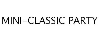 MINI-CLASSIC PARTY
