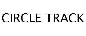 CIRCLE TRACK