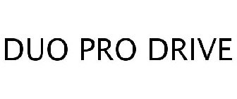 DUO PRO DRIVE