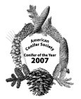 AMERICAN CONIFER SOCIETY CONIFER OF THE YEAR