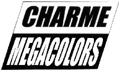 CHARME MEGACOLORS