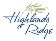 HIGHLANDS RIDGE
