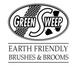 GREEN SWEEP EARTH FRIENDLY BRUSHES & BROOMS