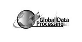 GLOBAL DATA PROCESSING