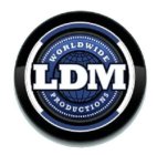 LDM WORLDWIDE PRODUCTIONS