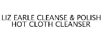 LIZ EARLE CLEANSE & POLISH HOT CLOTH CLEANSER