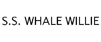 S.S. WHALE WILLIE