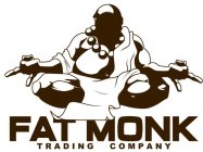 FAT MONK TRADING COMPANY