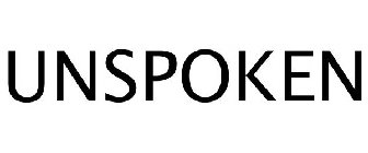 UNSPOKEN