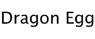DRAGON EGG