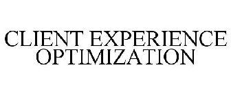 CLIENT EXPERIENCE OPTIMIZATION