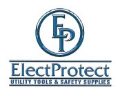 EP ELECTPROTECT AND UTILITY TOOLS & SAFETY SUPPLIES