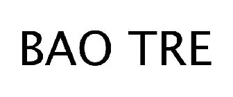 BAO TRE