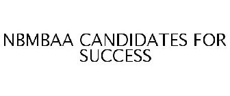 NBMBAA CANDIDATES FOR SUCCESS