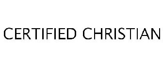 CERTIFIED CHRISTIAN