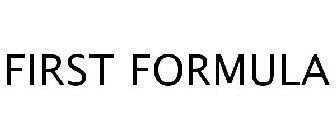 FIRST FORMULA