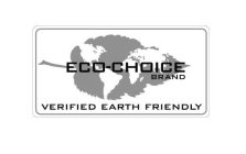 ECO-CHOICE BRAND VERIFIED EARTH FRIENDLY