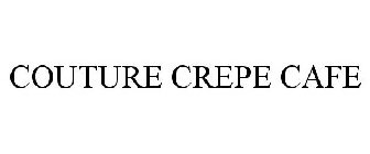 COUTURE CREPE CAFE