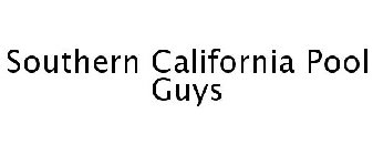 SOUTHERN CALIFORNIA POOL GUYS