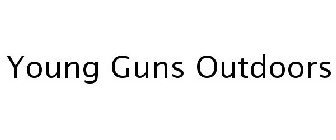 YOUNG GUNS OUTDOORS