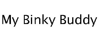MY BINKY BUDDY
