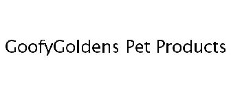 GOOFYGOLDENS PET PRODUCTS