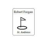 ROBERT FORGAN ST. ANDREWS