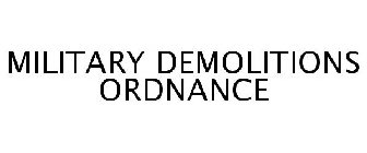 MILITARY DEMOLITIONS ORDNANCE