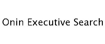 ONIN EXECUTIVE SEARCH