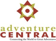 ADVENTURE CENTRAL CONNECTING THE WORLD TO GREAT ADVENTURES