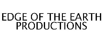 EDGE OF THE EARTH PRODUCTIONS