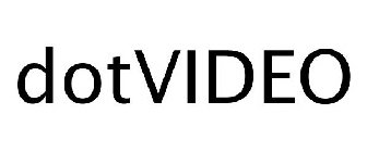 DOTVIDEO