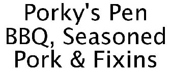 PORKY'S PEN BBQ, SEASONED PORK & FIXINS