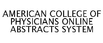 AMERICAN COLLEGE OF PHYSICIANS ONLINE ABSTRACTS SYSTEM