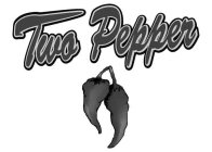TWO PEPPER