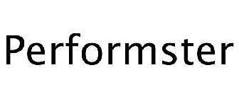 PERFORMSTER